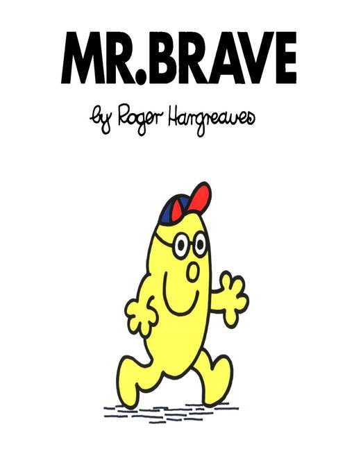 Title details for Mr. Brave by Roger Hargreaves - Wait list